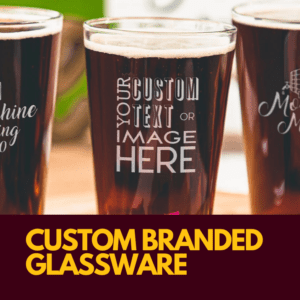 Custom branded glassware